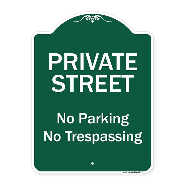 Private Street No Parking Or Trespassing Heavy-Gauge Aluminum Sign, 24" x 18", GW-1824-9771